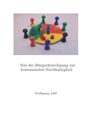 cover image of Von der Bürgerbeteiligung zur kommunalen Nachhaltigkeit